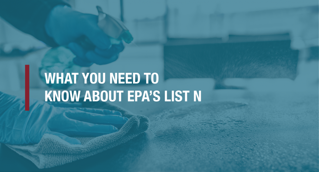 What you need to know about EPA's List N